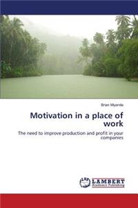 Motivation in a place of work