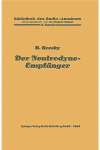 Der Neutrodyne-Empfänger