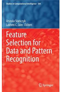 Feature Selection for Data and Pattern Recognition