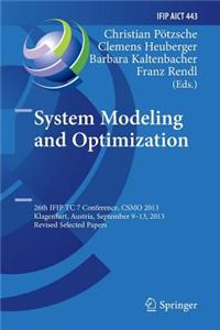 System Modeling and Optimization: 26th Ifip Tc 7 Conference, Csmo 2013, Klagenfurt, Austria, September 9-13, 2013, Revised Selected Papers