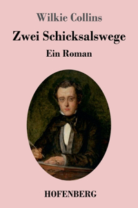 Zwei Schicksalswege