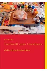 Fachkraft oder Handwerk