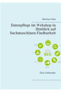 Datenpflege im Webshop in Hinblick auf Suchmaschinen-Findbarkeit