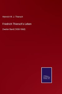 Friedrich Thiersch's Leben