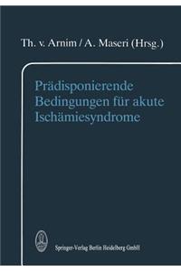 Prädisponierende Bedingungen Für Akute Ischämiesyndrome