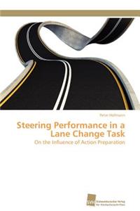 Steering Performance in a Lane Change Task