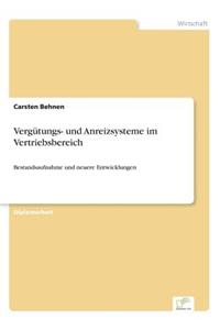 Vergütungs- und Anreizsysteme im Vertriebsbereich