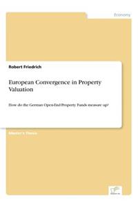 European Convergence in Property Valuation