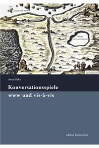 Konversationsspiele www und vis-à-vis