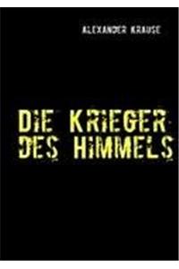 Die Krieger Des Himmels