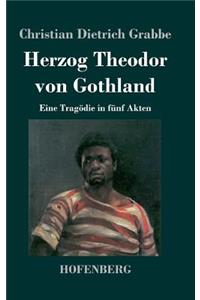 Herzog Theodor von Gothland