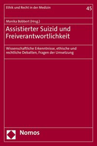 Assistierter Suizid Und Freiverantwortlichkeit