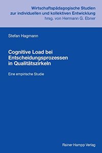 Cognitive Load Bei Entscheidungsprozessen in Qualitatszirkeln