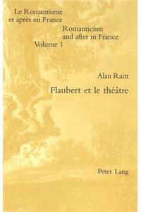 Flaubert et le theatre