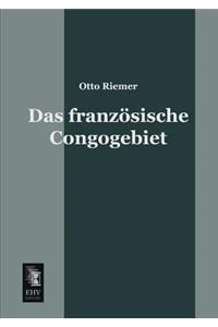 Das Franzosische Congogebiet