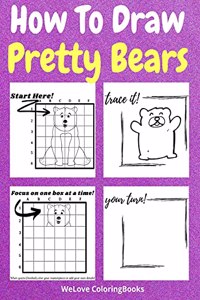How To Draw Pretty Bears