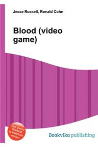 Blood (Video Game)