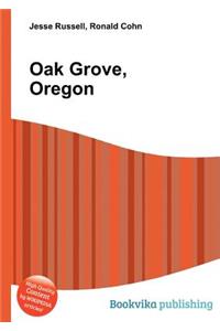 Oak Grove, Oregon