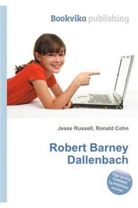 Robert Barney Dallenbach