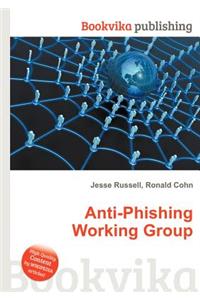 Anti-Phishing Working Group