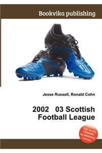 2002 03 Scottish Football League