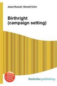 Birthright (Campaign Setting)