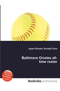 Baltimore Orioles All-Time Roster