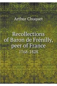 Recollections of Baron de Frénilly, peer of France 1768-1828