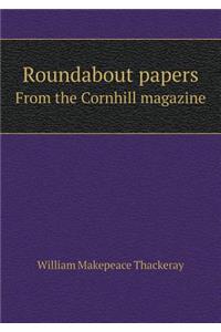 Roundabout Papers from the Cornhill Magazine