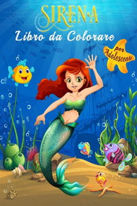 Sirena Libro da Colorare per Adolescenti