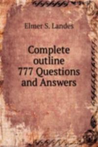 COMPLETE OUTLINE 777 QUESTIONS AND ANSW