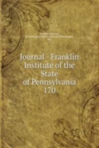 Journal - Franklin Institute of the State of Pennsylvania
