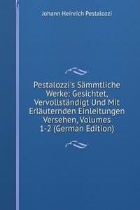 Pestalozzi's Sammtliche Werke