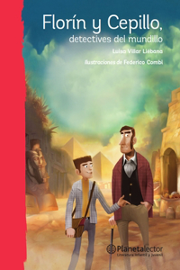 Florín Y Cepillo, Detectives del Mundillo / Florín and Cepillo, Detectives of the World