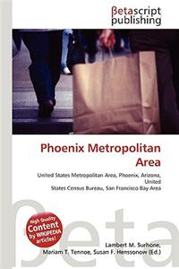 Phoenix Metropolitan Area