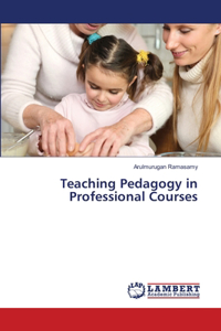 Teaching Pedagogy in Professional Courses