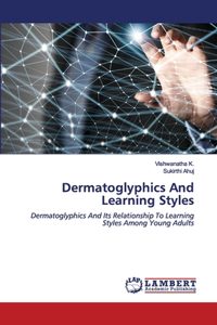 Dermatoglyphics And Learning Styles