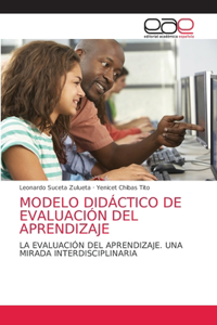 Modelo Didáctico de Evaluación del Aprendizaje