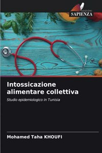 Intossicazione alimentare collettiva