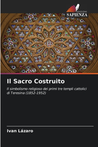 Il Sacro Costruito