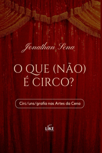 O Que (não) É Circo?