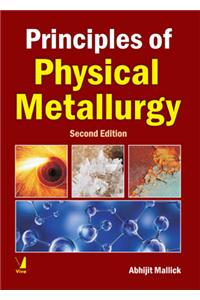 Principles of Physical Metallurgy , 2/e