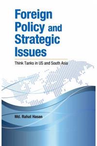 Foreign Policy and Strategic Issues