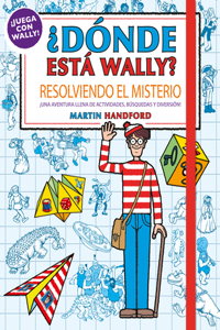 Resolviendo El Misterio / Where's Waldo?. Solving the Mystery
