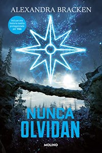 Nunca olvidan/ Never Fade