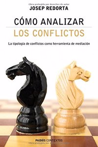 Cómo analizar los conflictos / How to analyze conflicts