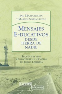 Mensajes e-ducativos : desde tierra de nadie