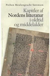 Kapitler AF Nordens Litteratur: I Oldtid Og Middelalder