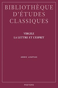 Virgile. La lettre et l'esprit