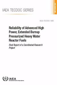 Reliability of Advanced High Power, Extended Burnup Pressurized Heavy Water Reactor Fuels